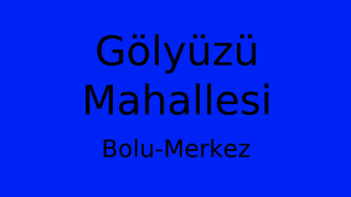 Gölyüzü Mahallesi Thumbnail
