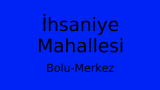 İhsaniye Mahallesi Thumbnail