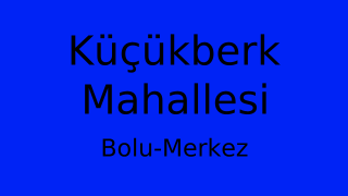 Küçükberk Mahallesi Thumbnail