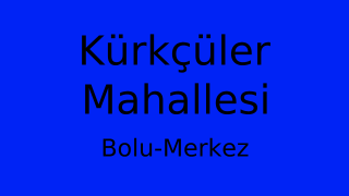 Kürkçüler Mahallesi Thumbnail