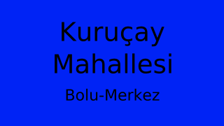 Kuruçay Mahallesi Thumbnail
