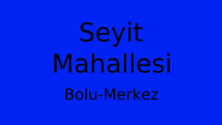 Seyit Mahallesi Thumbnail