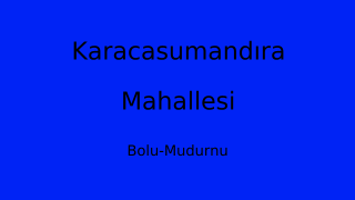Karacasumandıra Mahallesi Thumbnail