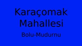 Karaçomak Mahallesi Thumbnail