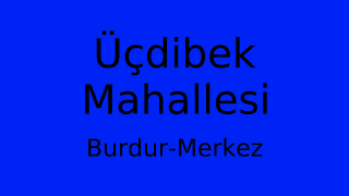 Üçdibek Mahallesi Thumbnail