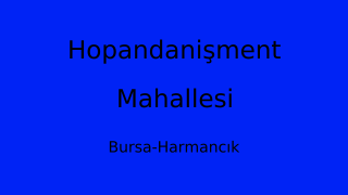 Hopandanişment Mahallesi Thumbnail