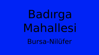 Badırga Mahallesi Thumbnail