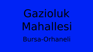 Gazioluk Mahallesi Thumbnail