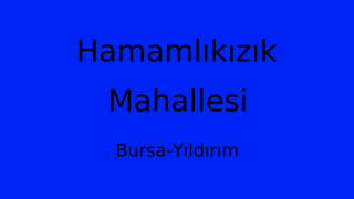 Hamamlıkızık Mahallesi Thumbnail