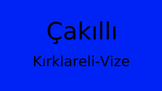 Çakıllı, Vize, Kırklareli Thumbnail