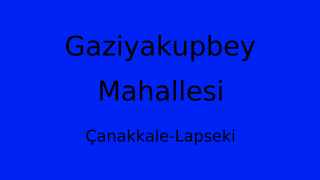 Gaziyakupbey Mahallesi Thumbnail
