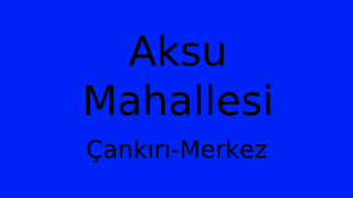 Aksu Mahallesi Thumbnail