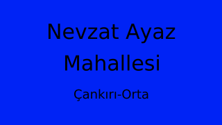 Nevzat Ayaz Mahallesi Thumbnail