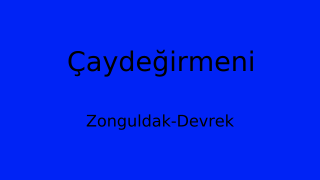 Çaydeğirmeni, Devrek, Zonguldak Thumbnail