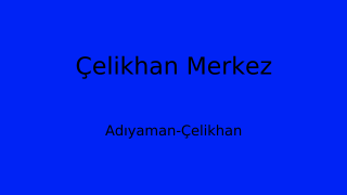 Çelikhan Belediyesi, Adıyaman Thumbnail