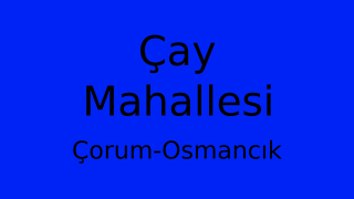 Çay Mahallesi Thumbnail