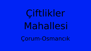 Çiftlikler Mahallesi Thumbnail