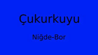 Çukurkuyu, Bor, Niğde Thumbnail