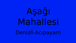 Aşağı Mahallesi Thumbnail