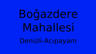 Boğazdere Mahallesi Thumbnail