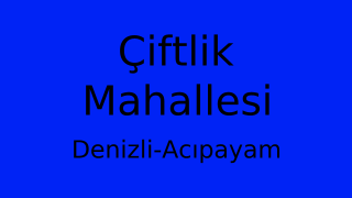 Çiftlik Mahallesi Thumbnail