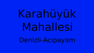 Karahüyük Mahallesi Thumbnail