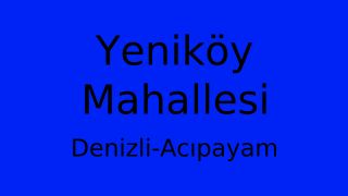 Yeniköy Mahallesi Thumbnail
