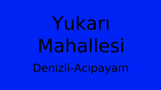 Yukarı Mahallesi Thumbnail