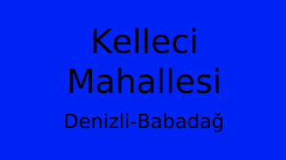 Kelleci Mahallesi Thumbnail
