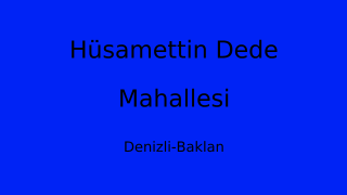 Hüsamettin Dede Mahallesi Thumbnail
