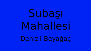 Subaşı Mahallesi Thumbnail