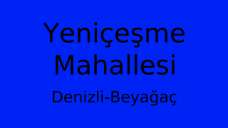 Yeniçeşme Mahallesi Thumbnail