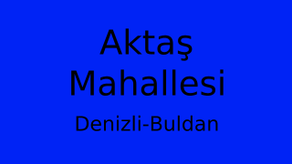 Aktaş Mahallesi Thumbnail