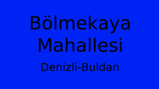 Bölmekaya Mahallesi Thumbnail