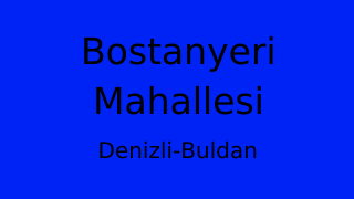 Bostanyeri Mahallesi Thumbnail