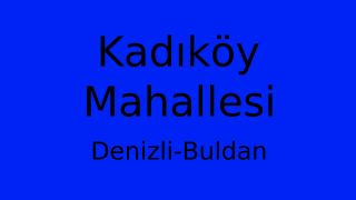 Kadıköy Mahallesi Thumbnail