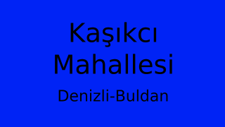 Kaşıkcı Mahallesi Thumbnail