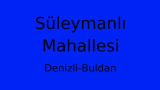 Süleymanlı Mahallesi Thumbnail