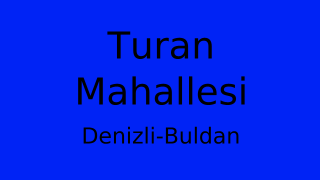 Turan Mahallesi Thumbnail