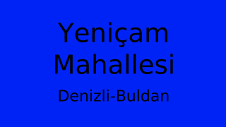 Yeniçam Mahallesi Thumbnail
