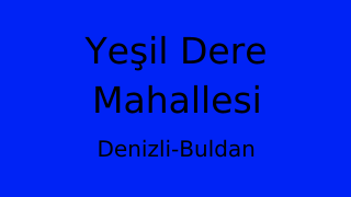 Yeşil Dere Mahallesi Thumbnail