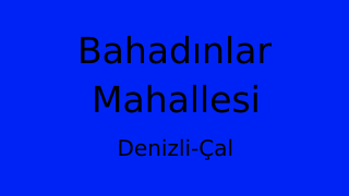 Bahadınlar Mahallesi Thumbnail