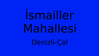 İsmailler Mahallesi Thumbnail