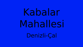 Kabalar Mahallesi Thumbnail