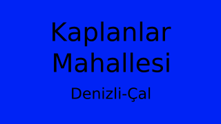 Kaplanlar Mahallesi Thumbnail