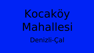 Kocaköy Mahallesi Thumbnail