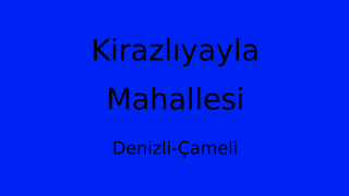 Kirazlıyayla Mahallesi Thumbnail