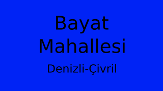 Bayat Mahallesi Thumbnail