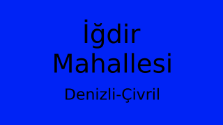 İğdir Mahallesi Thumbnail