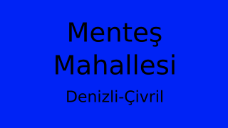 Menteş Mahallesi Thumbnail